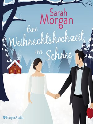 cover image of Eine Weihnachtshochzeit im Schnee (ungekürzt)
